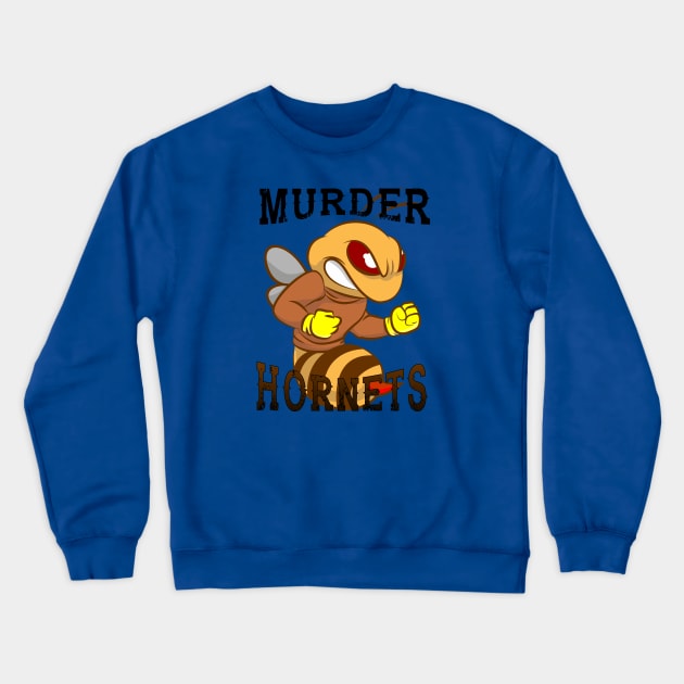 Murder Hornets Crewneck Sweatshirt by Indiecate